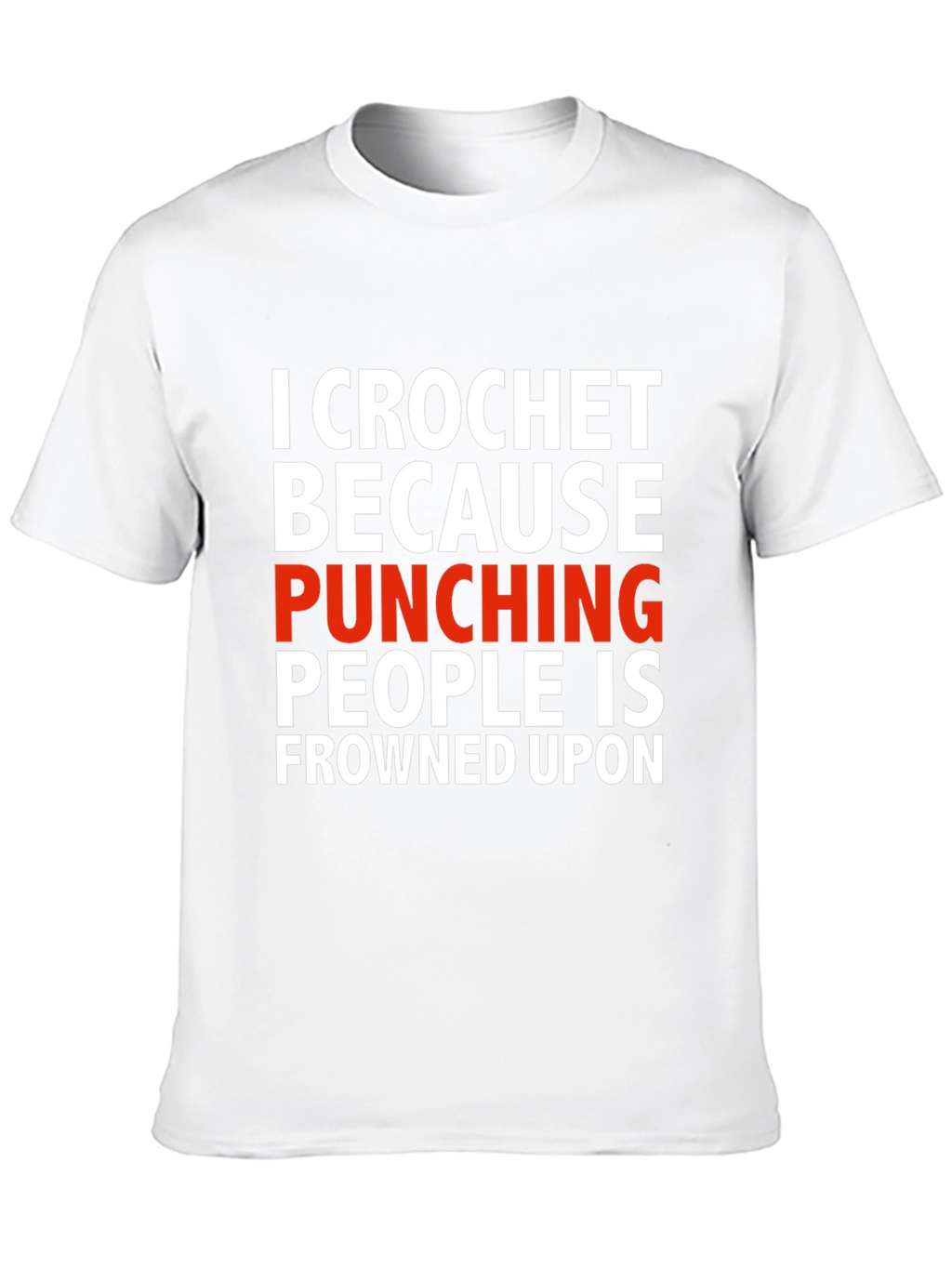 Crochet Because Punching People T-Shirt