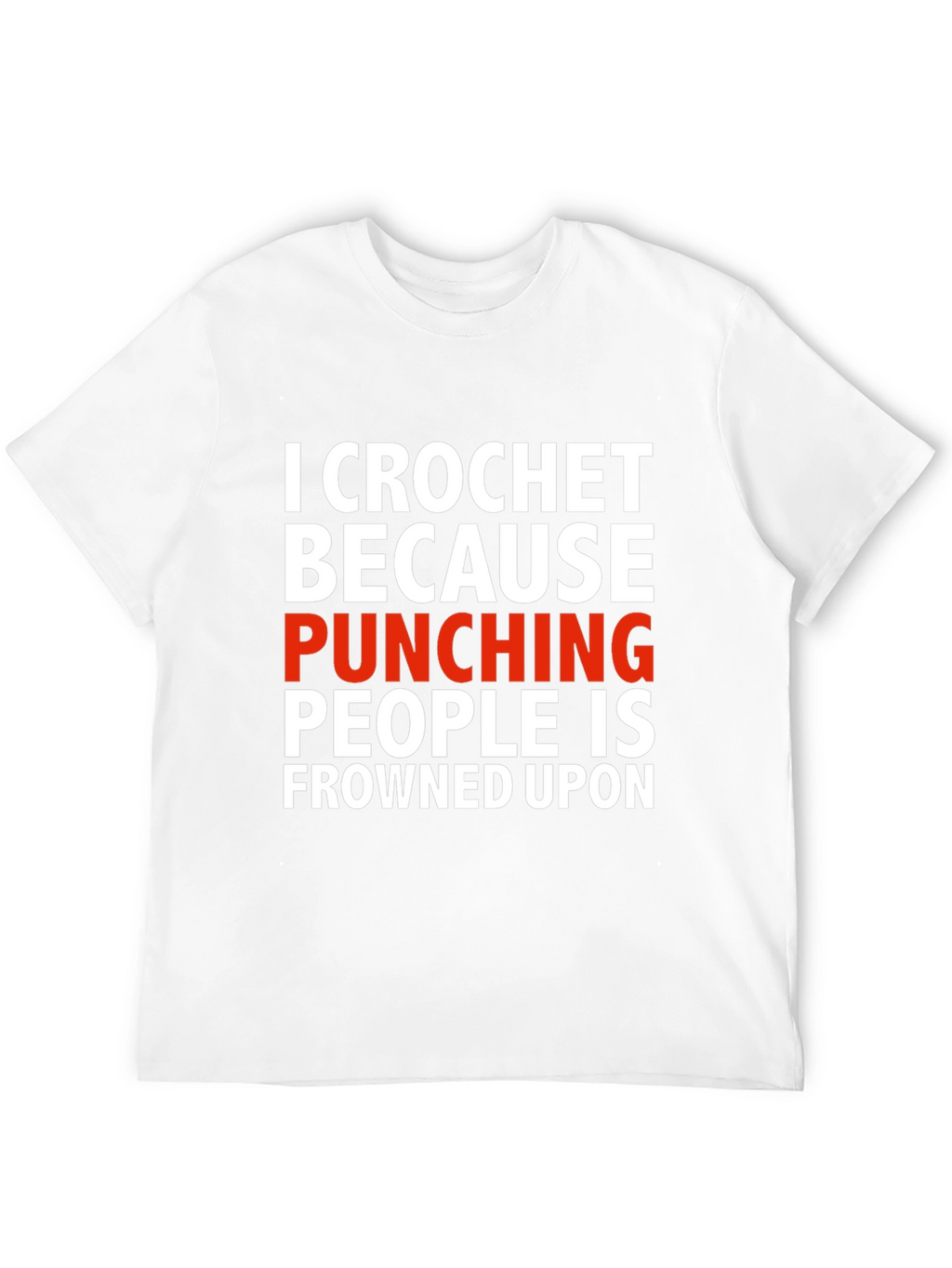 Crochet Because Punching People T-Shirt