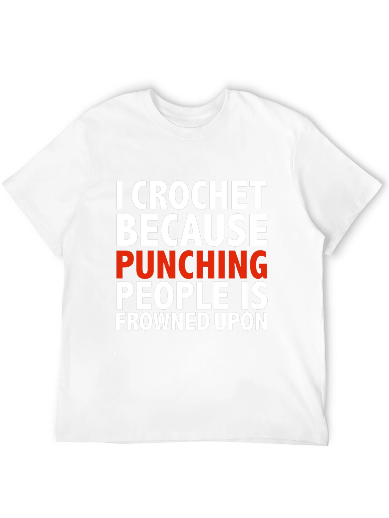 Crochet Because Punching People T-Shirt