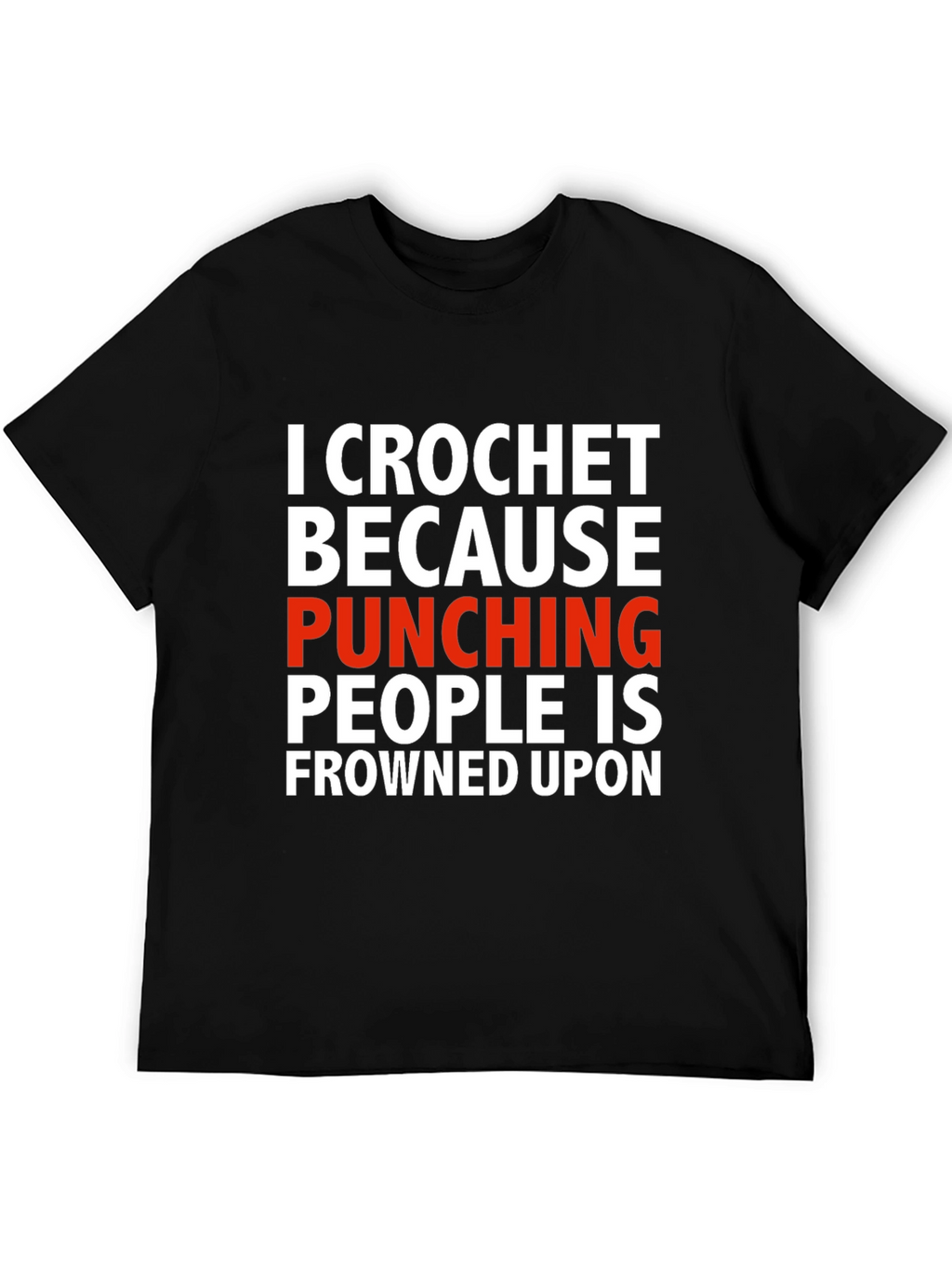 Crochet Because Punching People T-Shirt