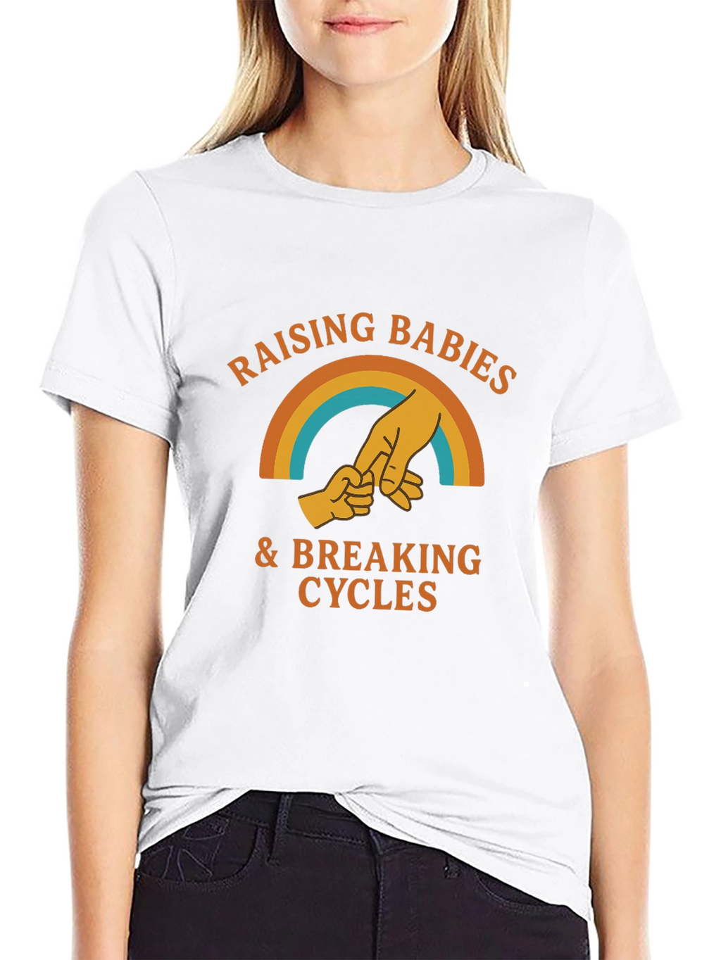 Raising Babies & Breaking Cycles T-Shirt