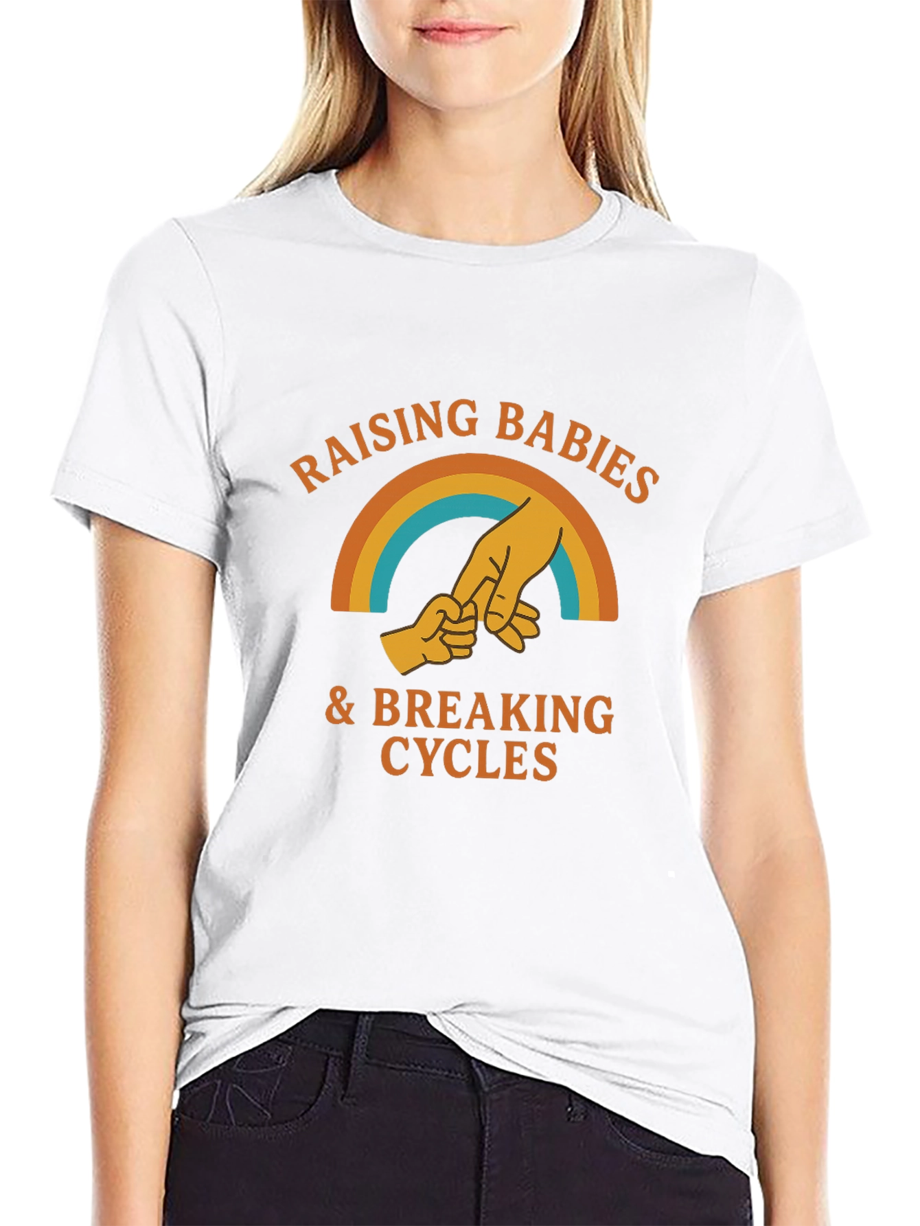 Raising Babies & Breaking Cycles T-Shirt