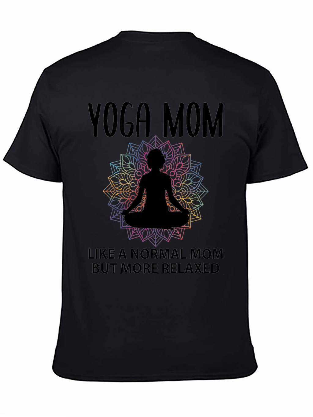 Yoga Mom T-Shirt - Relaxed Fit