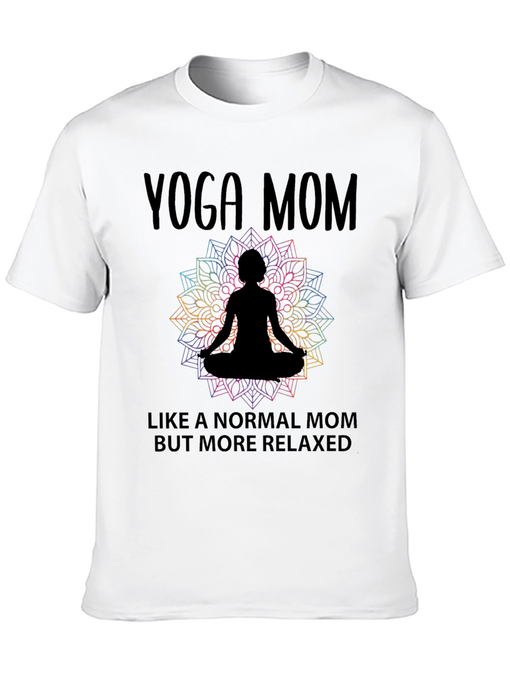 Yoga Mom T-Shirt - Relaxed Fit