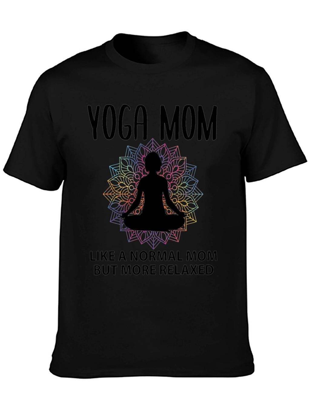 Yoga Mom T-Shirt - Relaxed Fit