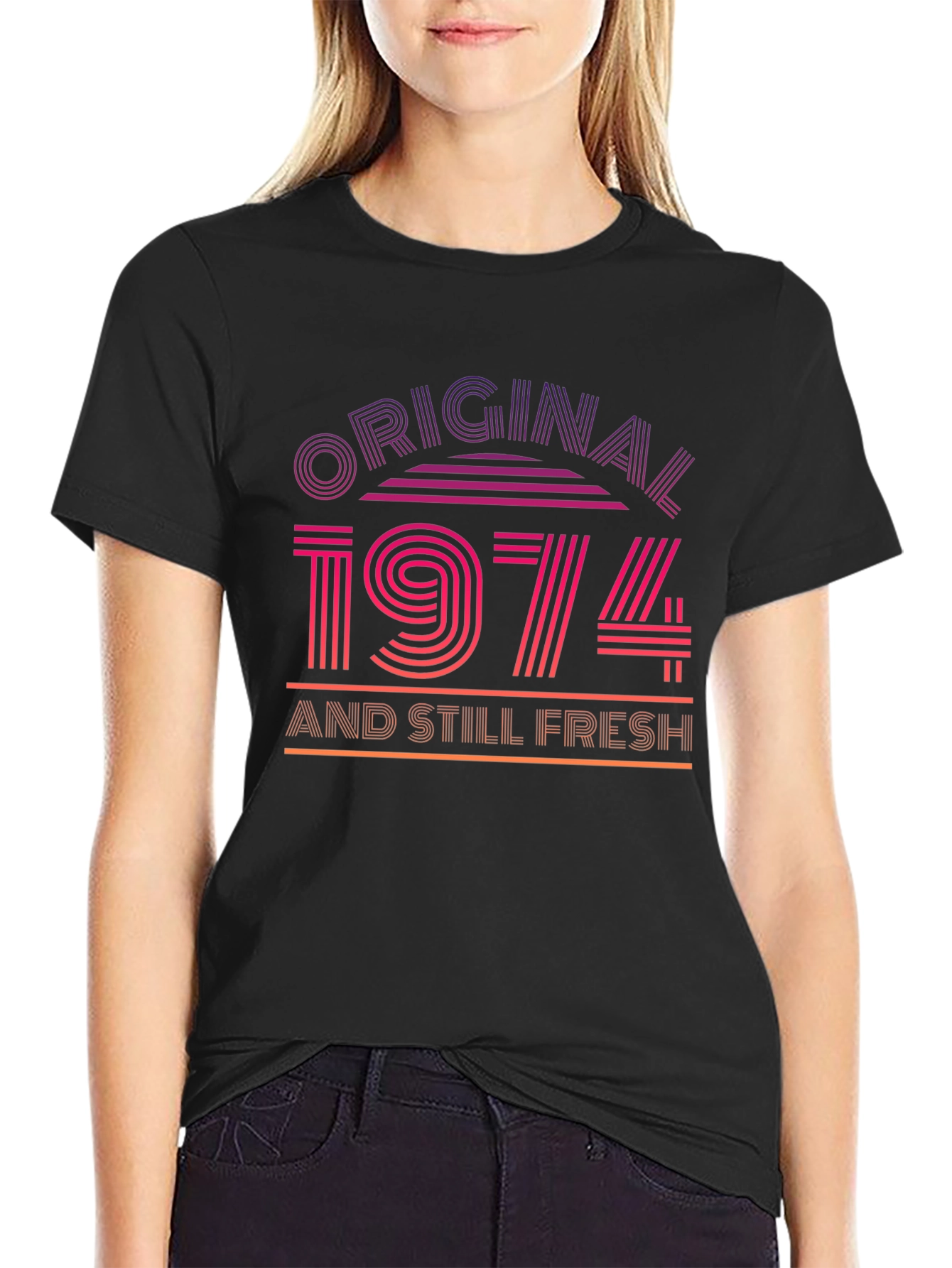 Original 1974 and Still Fresh T-Shirt