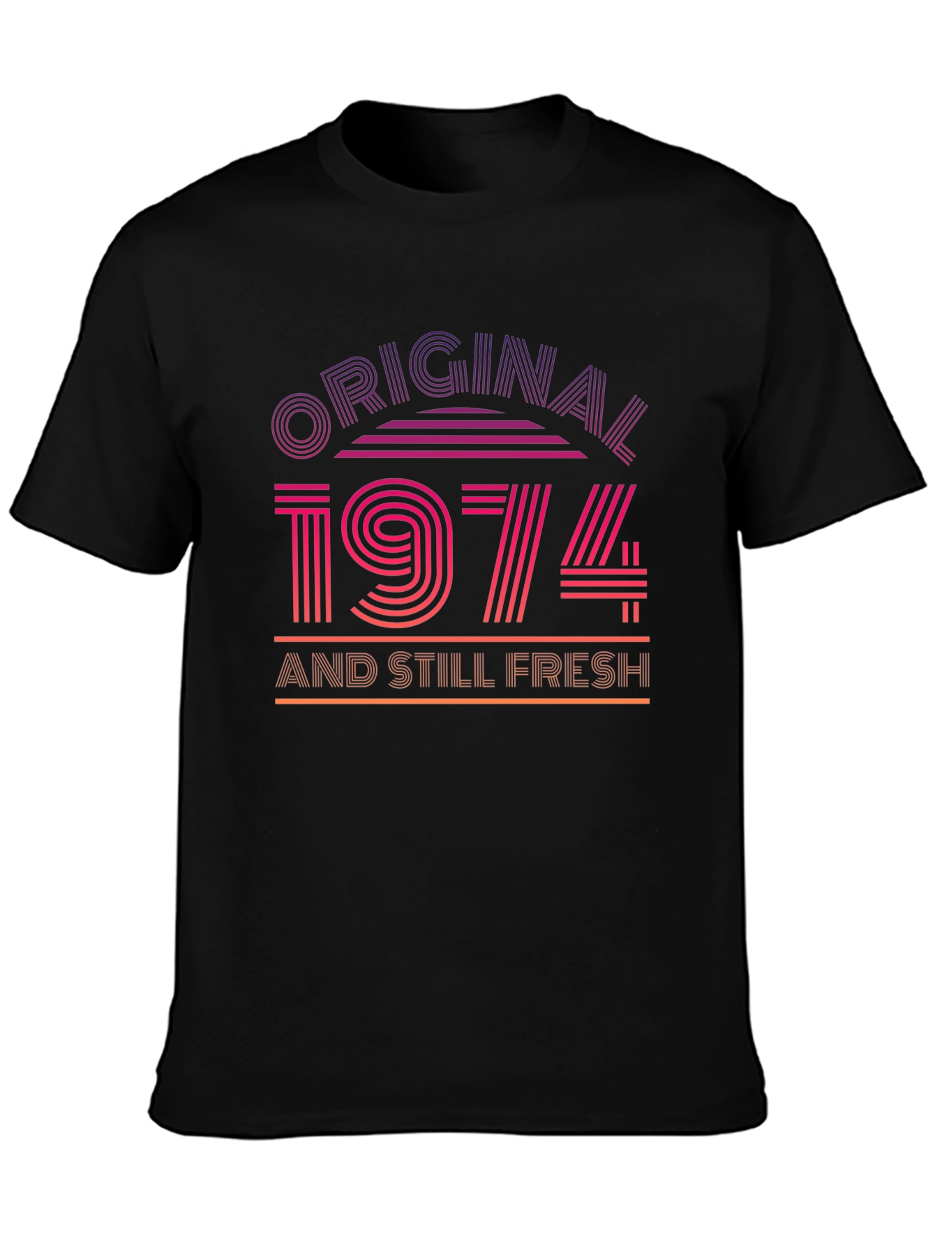 Original 1974 and Still Fresh T-Shirt