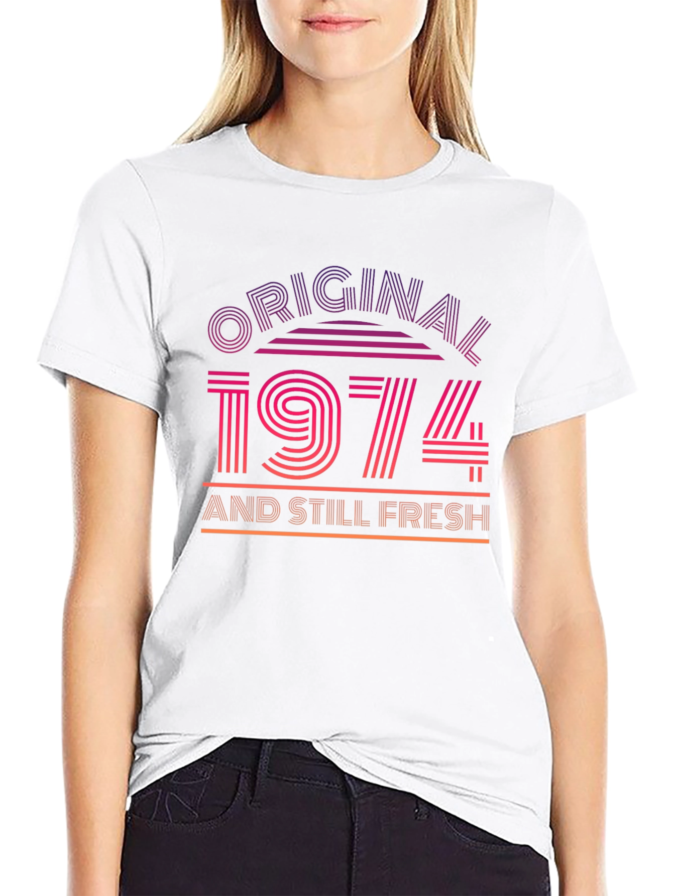 Original 1974 and Still Fresh T-Shirt