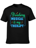 Broadway Musical Therapy T-Shirt