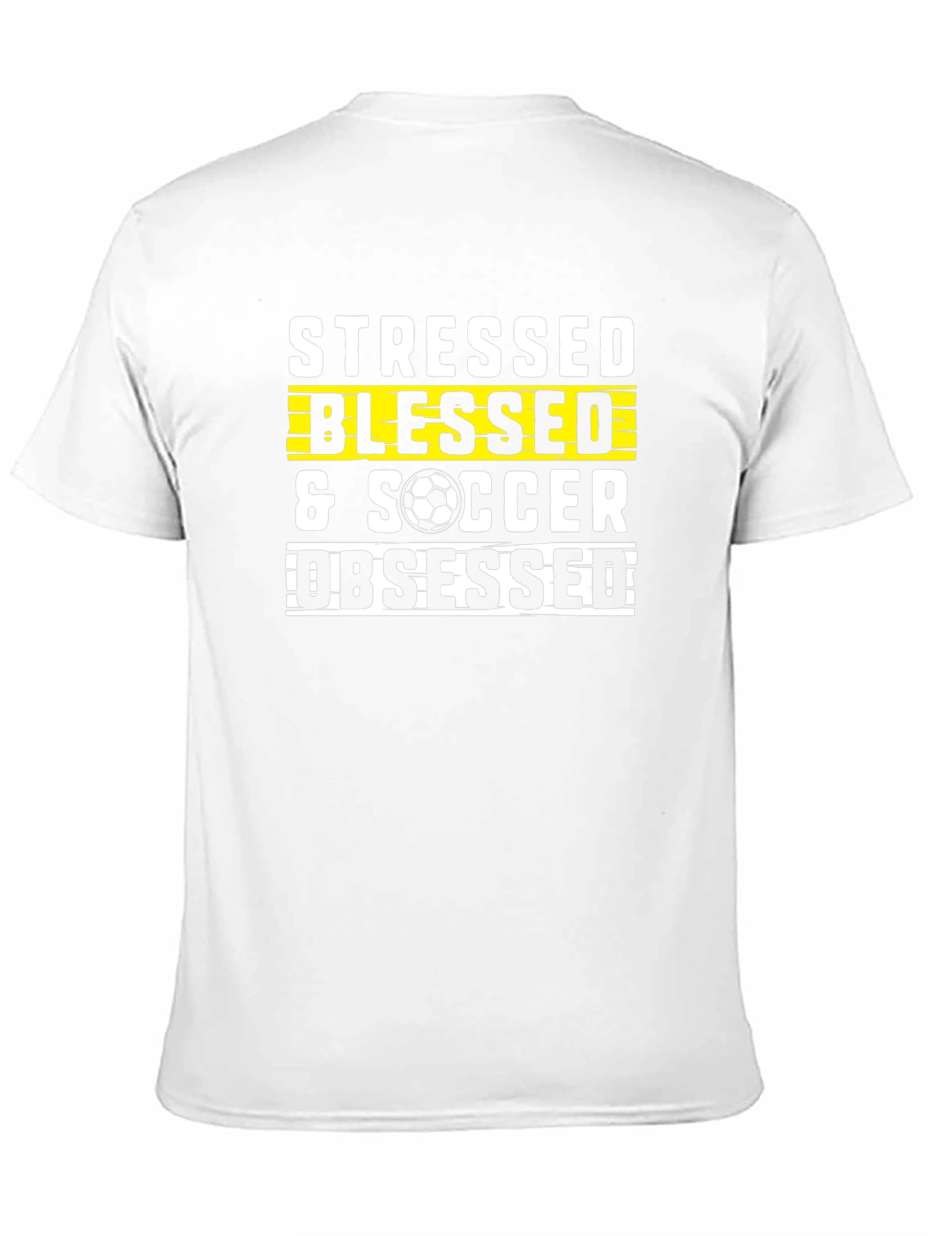 Stressed Blessed Soccer Obsessed Graphic T-Shirt