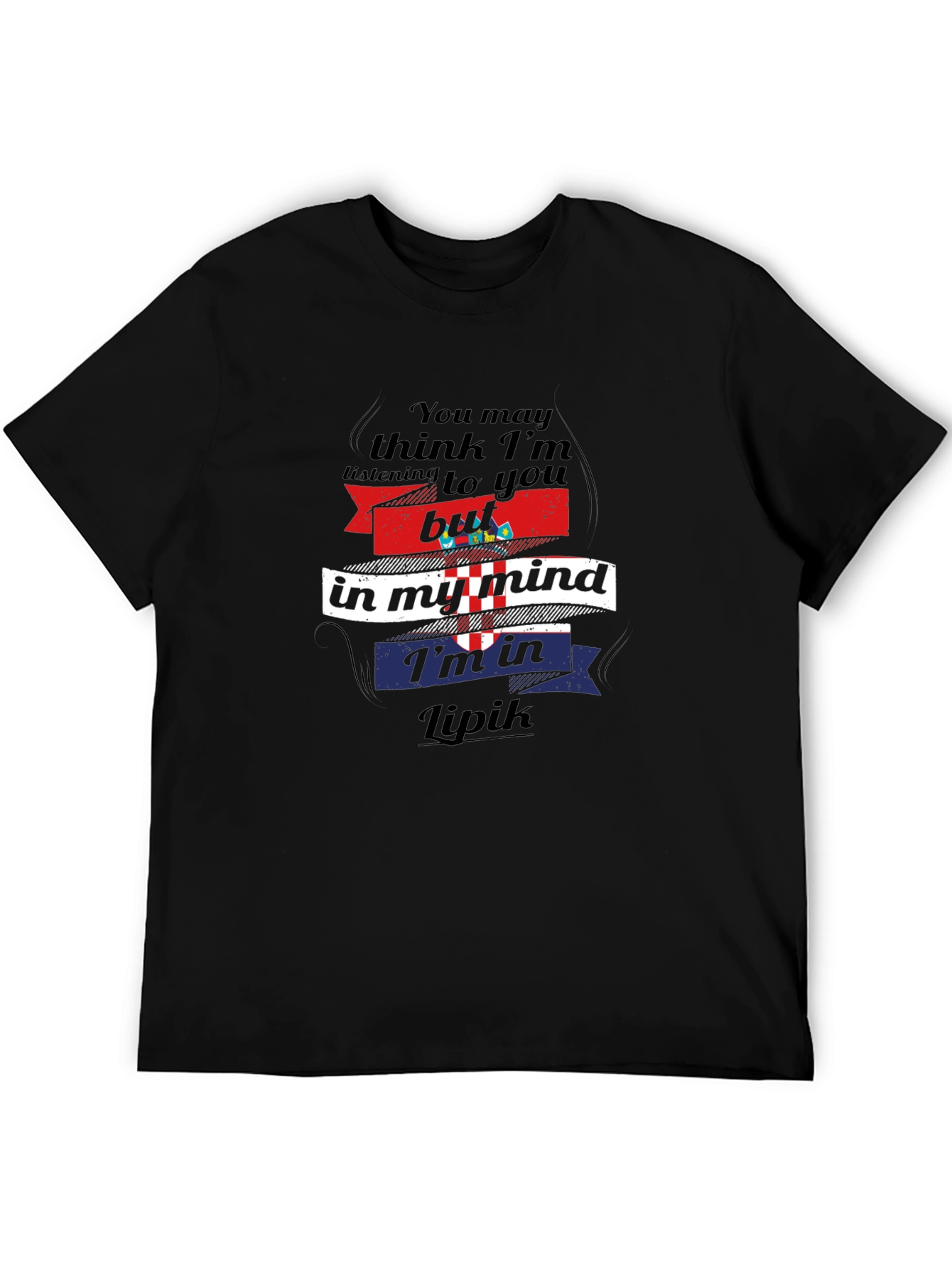 Lipik Croatia T-Shirt - In My Mind Funny Croatian Pride Tee