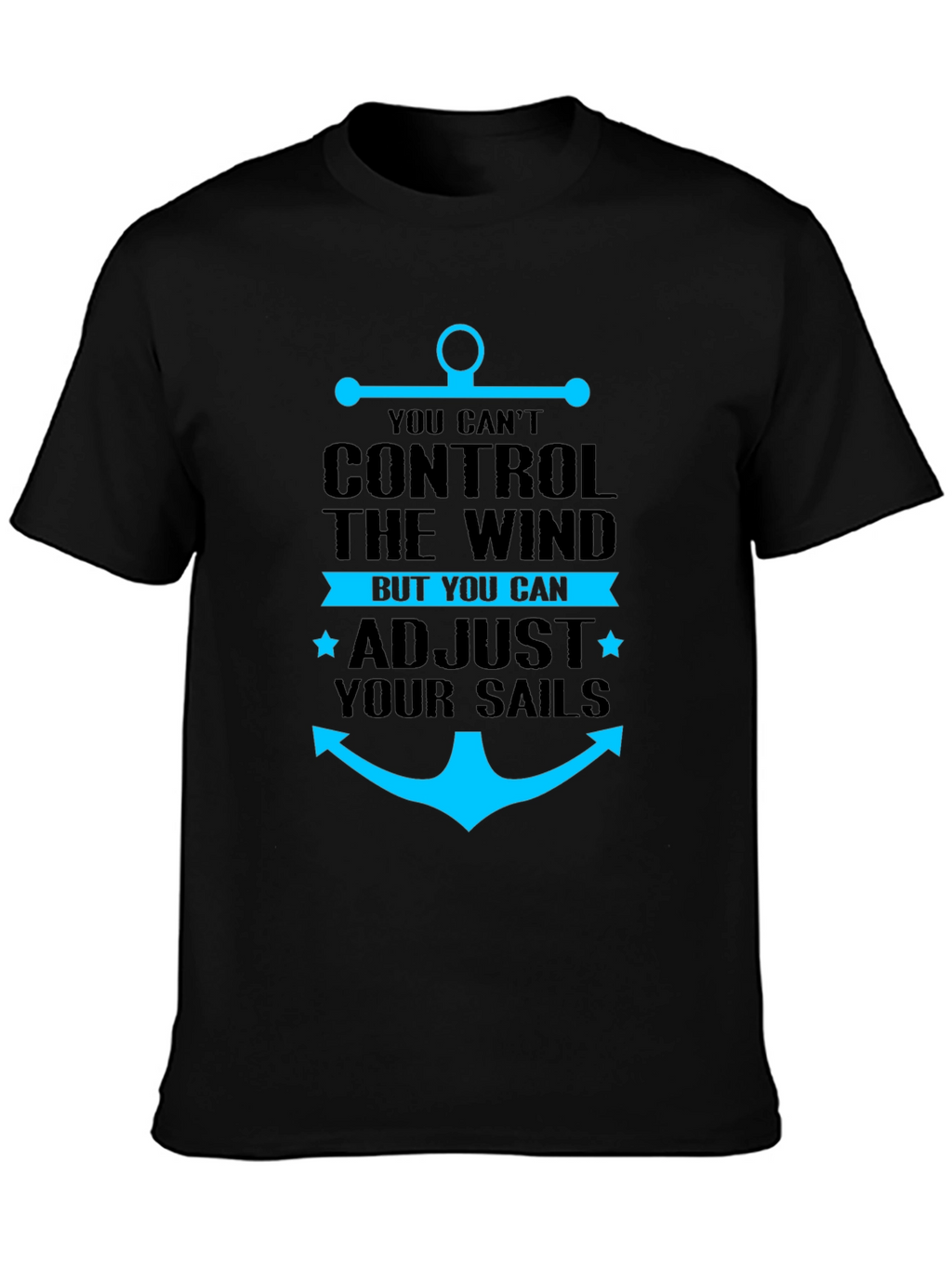Anchor T-Shirt: Control Your Sails