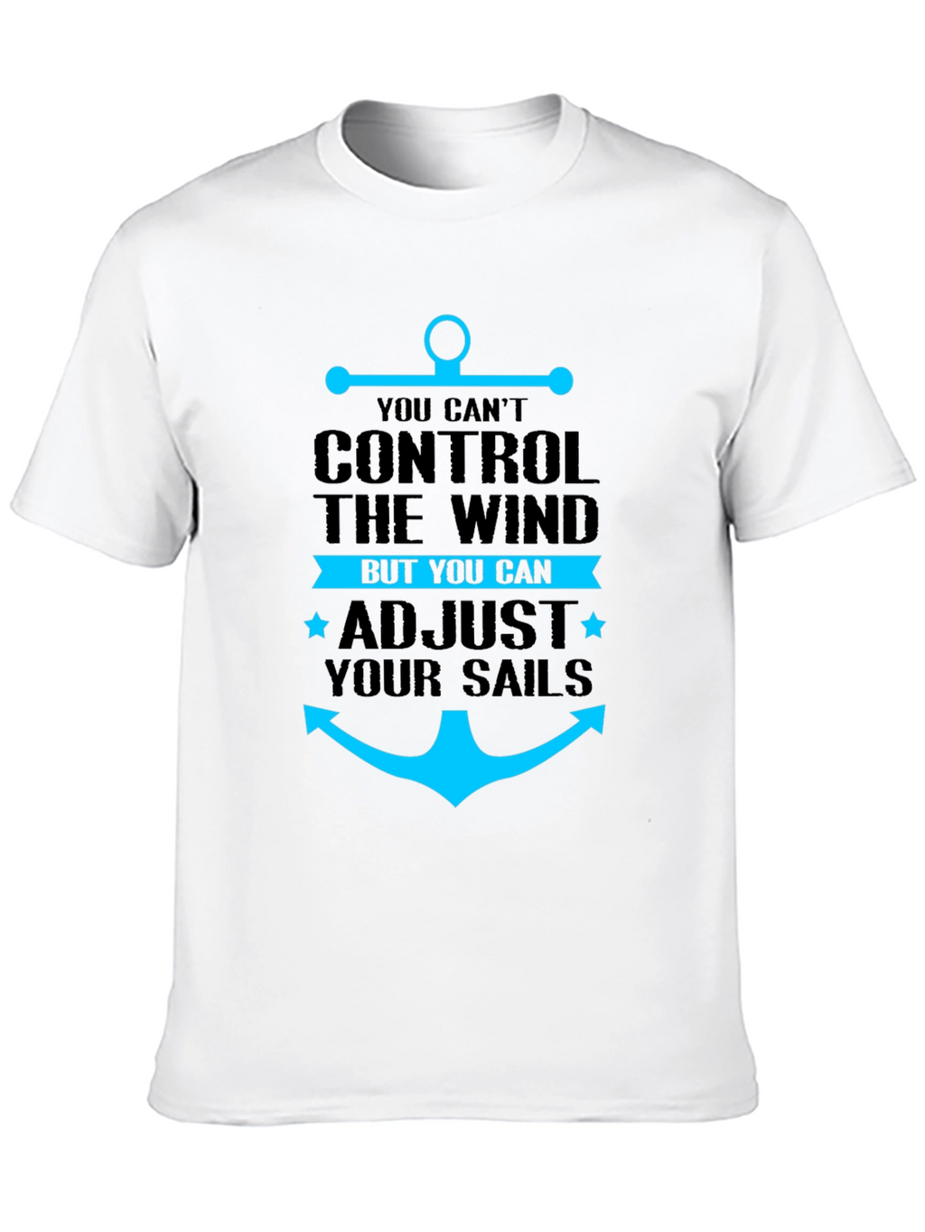 Anchor T-Shirt: Control Your Sails