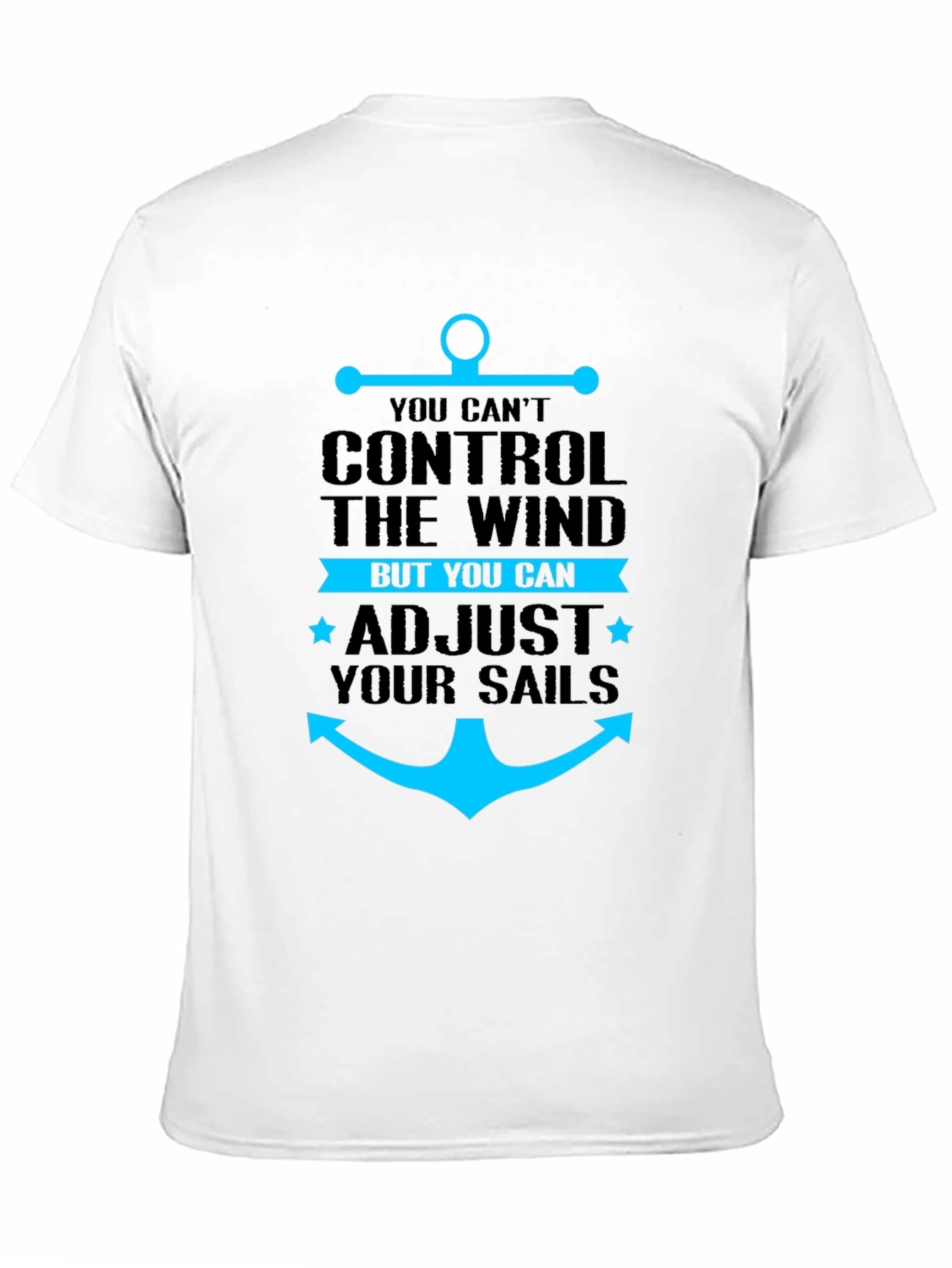Anchor T-Shirt: Control Your Sails