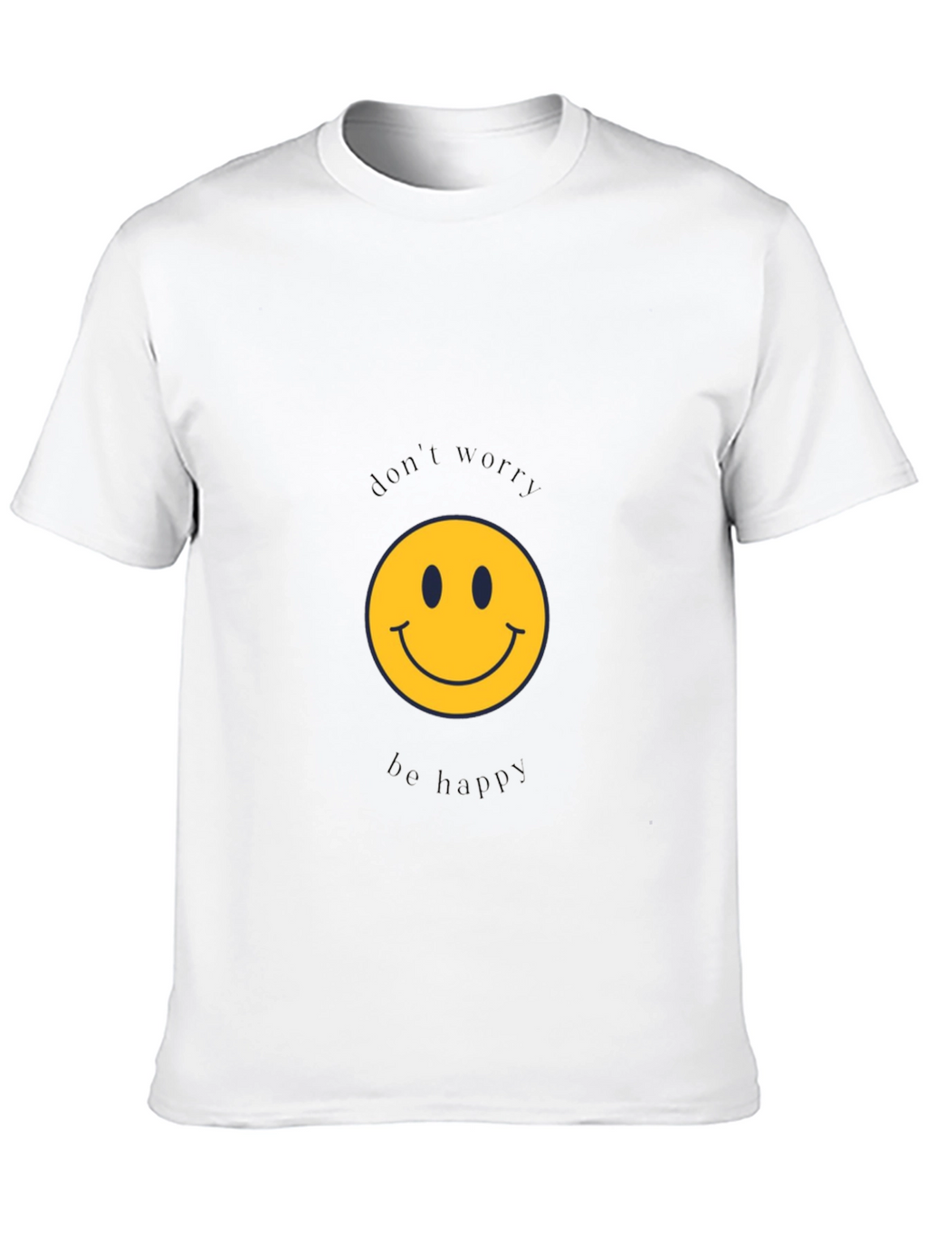 Dont Worry Be Happy Black T-Shirt