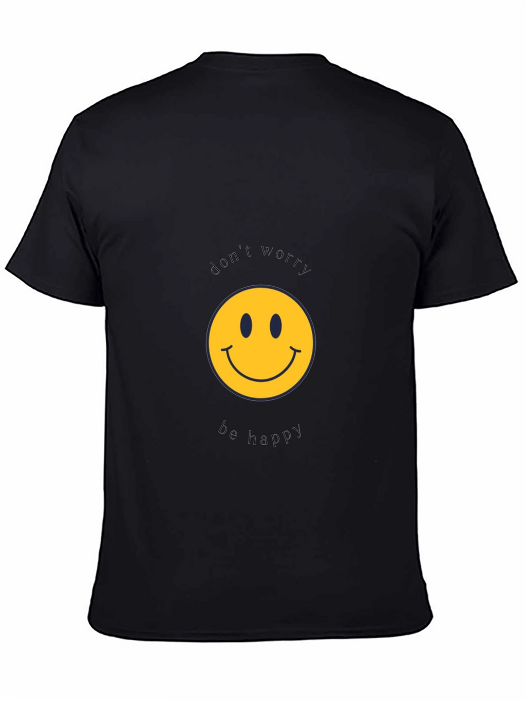 Dont Worry Be Happy Black T-Shirt