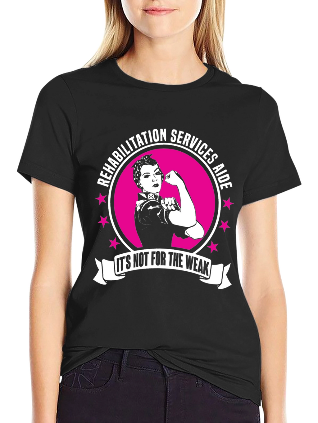 Rehabilitation Services Aide T-Shirt - Strong Women Design