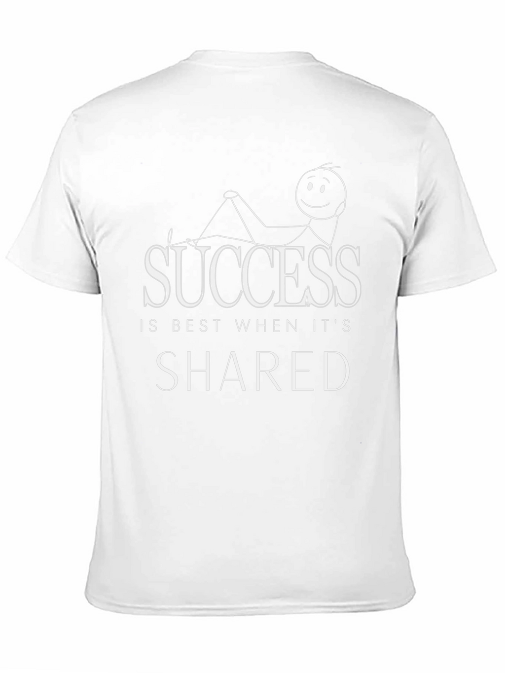 Success Shared T-Shirt Relaxed Fit Motivational Tee