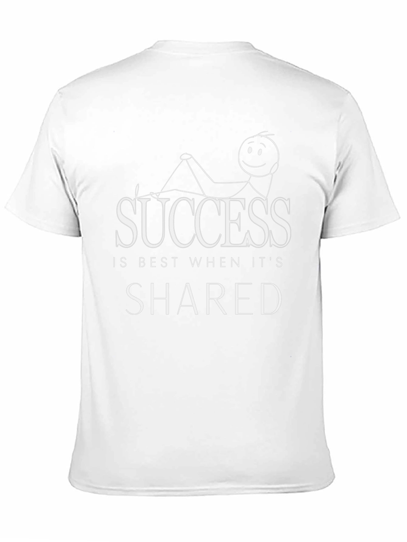 Success Shared T-Shirt Relaxed Fit Motivational Tee