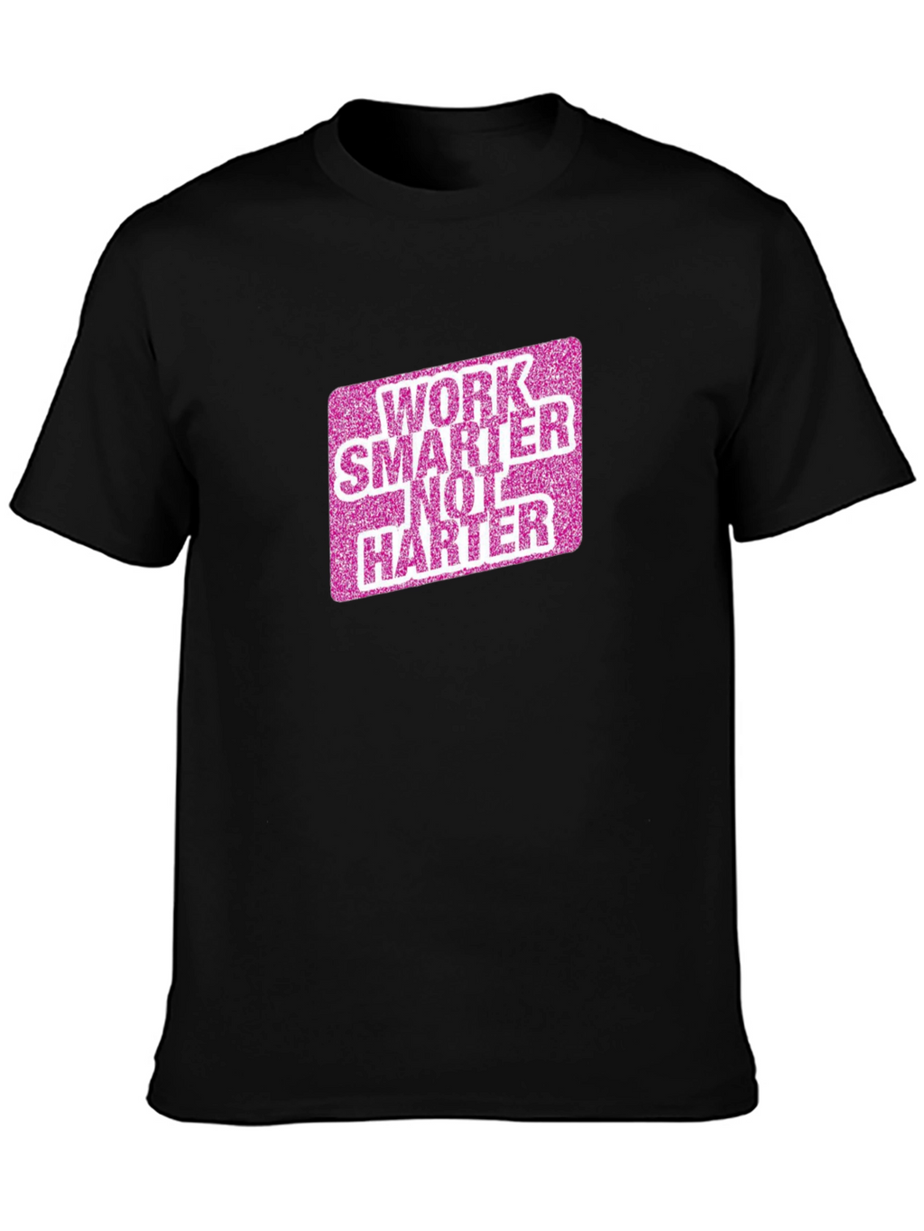 Work Smarter Not Harder Graphic Tee