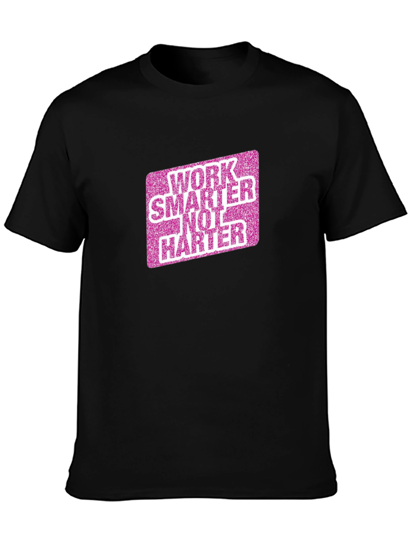 Work Smarter Not Harder Graphic Tee