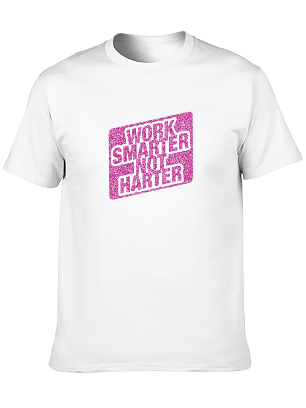 Work Smarter Not Harder Graphic Tee