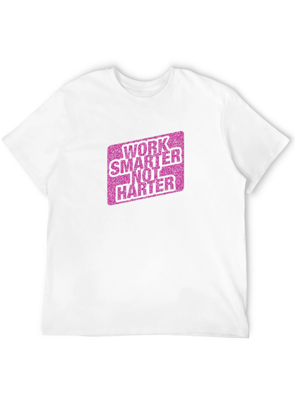 Work Smarter Not Harder Graphic Tee