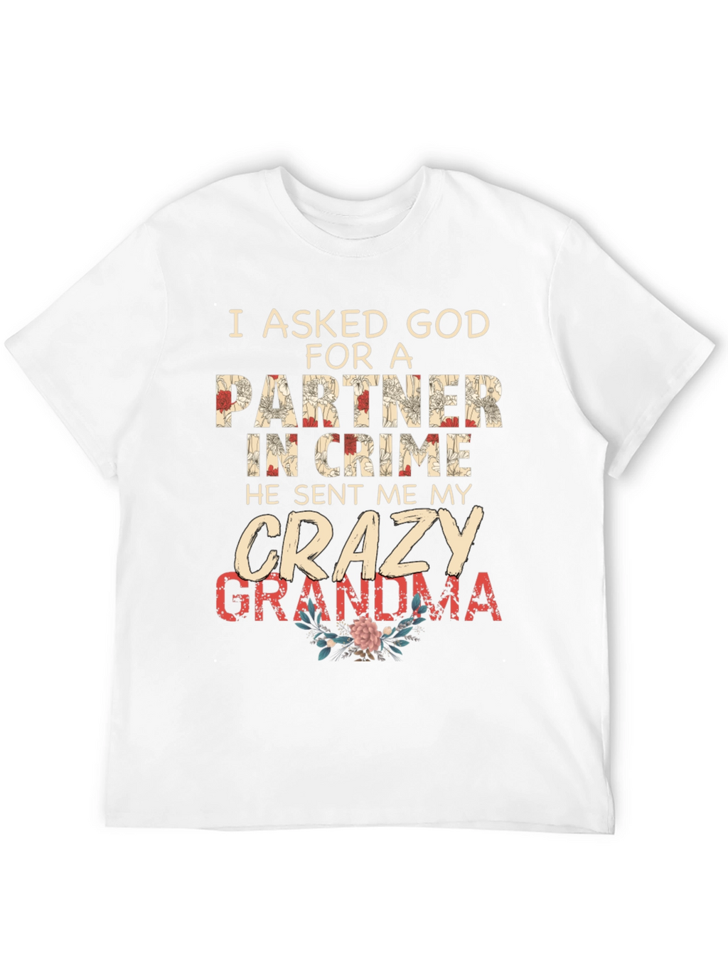 Crazy Grandma Partner in Crime Graphic T-Shirt