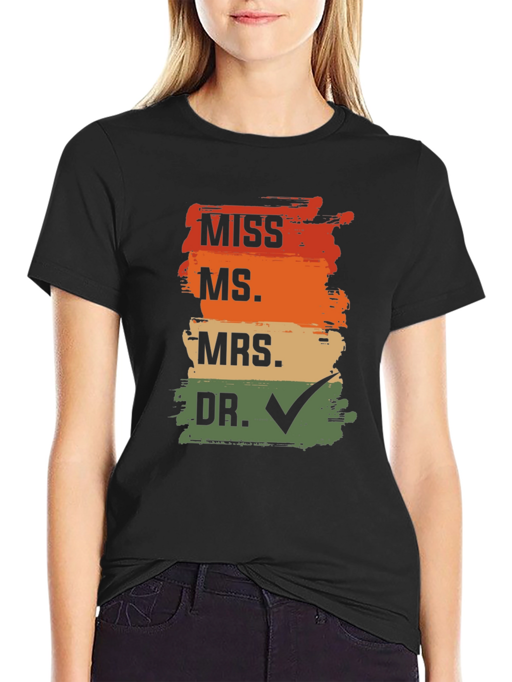 Doctor Graduation T-Shirt: Miss Ms Mrs Dr Check