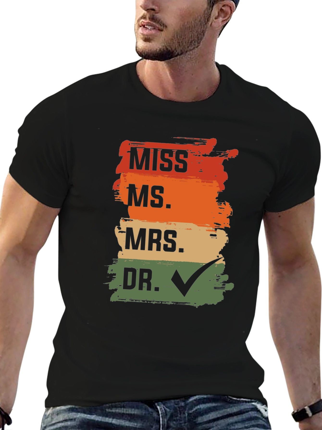 Doctor Graduation T-Shirt: Miss Ms Mrs Dr Check