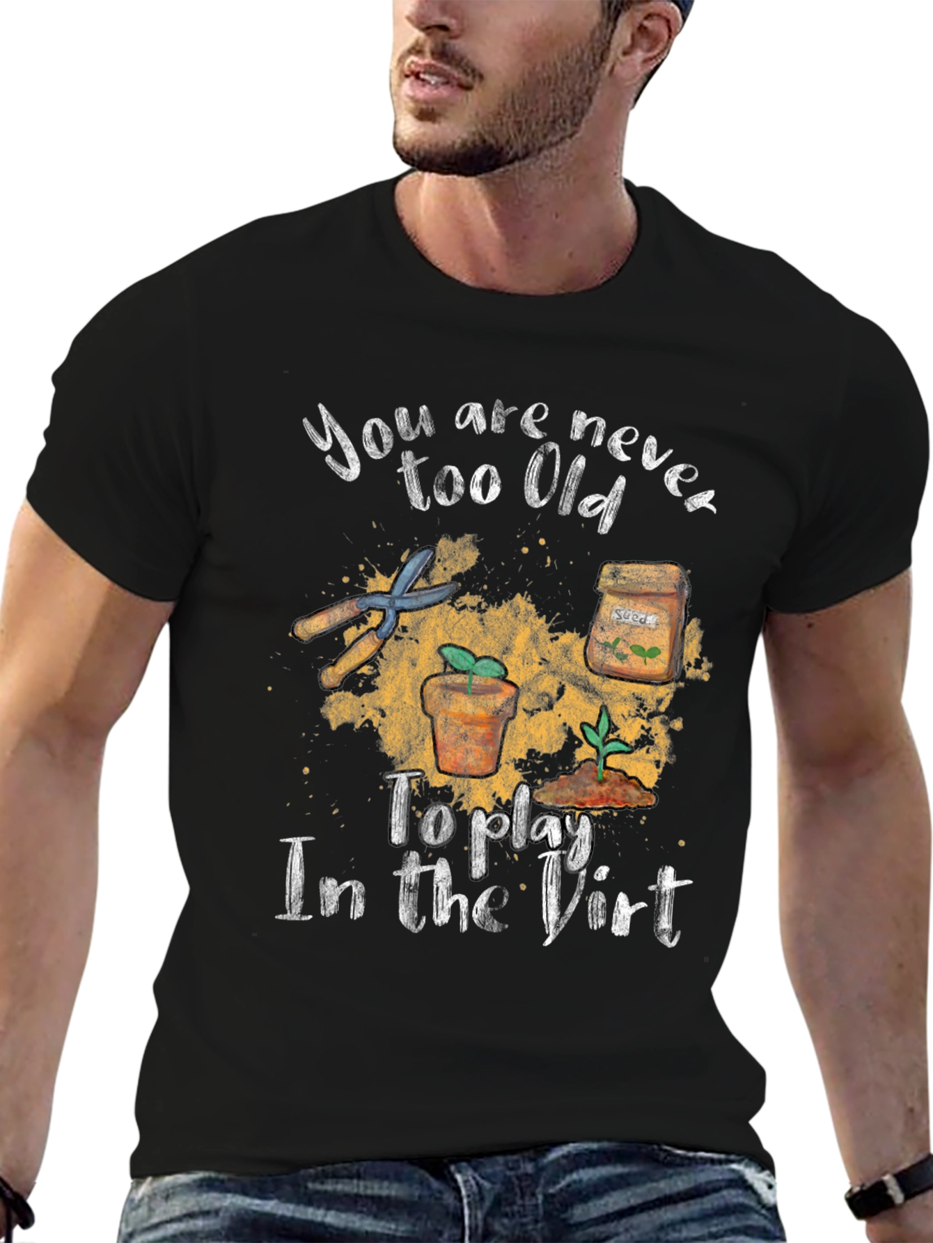 Gardening T-Shirt - Never Too Old