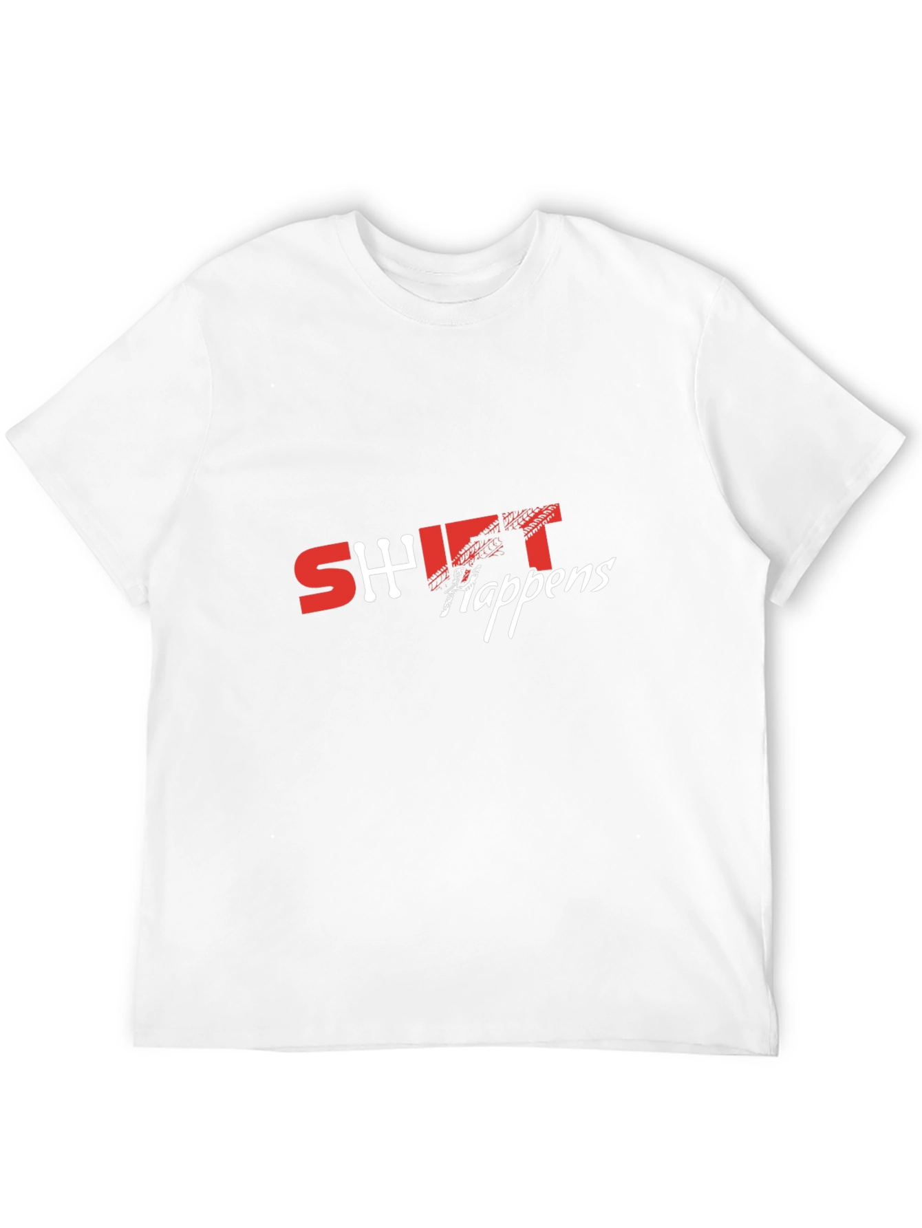 Shift Happens T-Shirt - Car Enthusiast Apparel