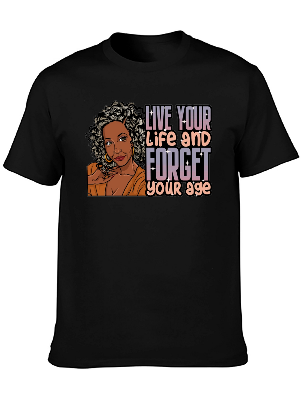 Live Your Life T-Shirt