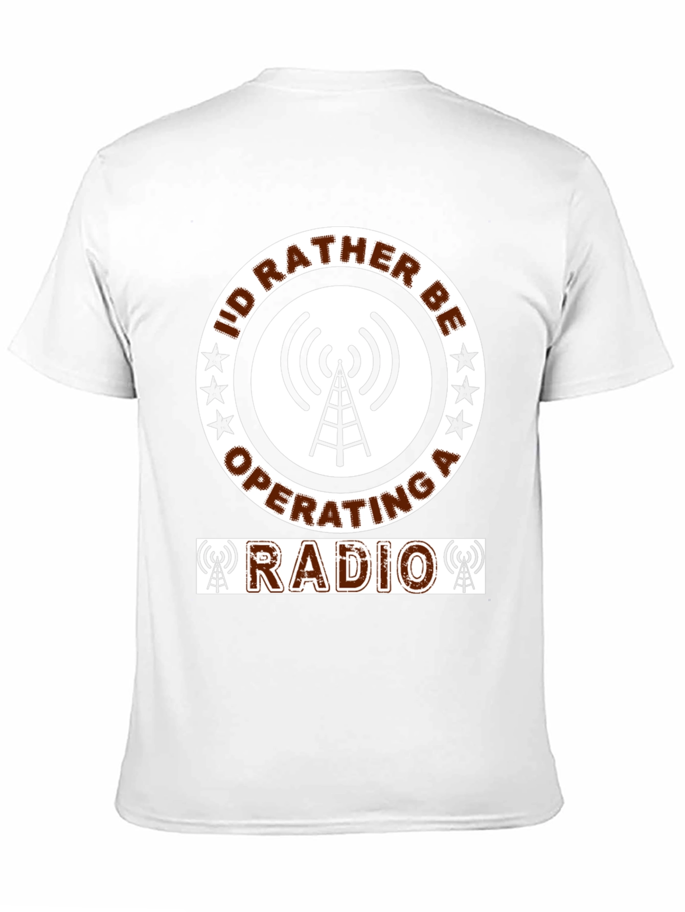 Id Rather Be Operating A Radio T-Shirt