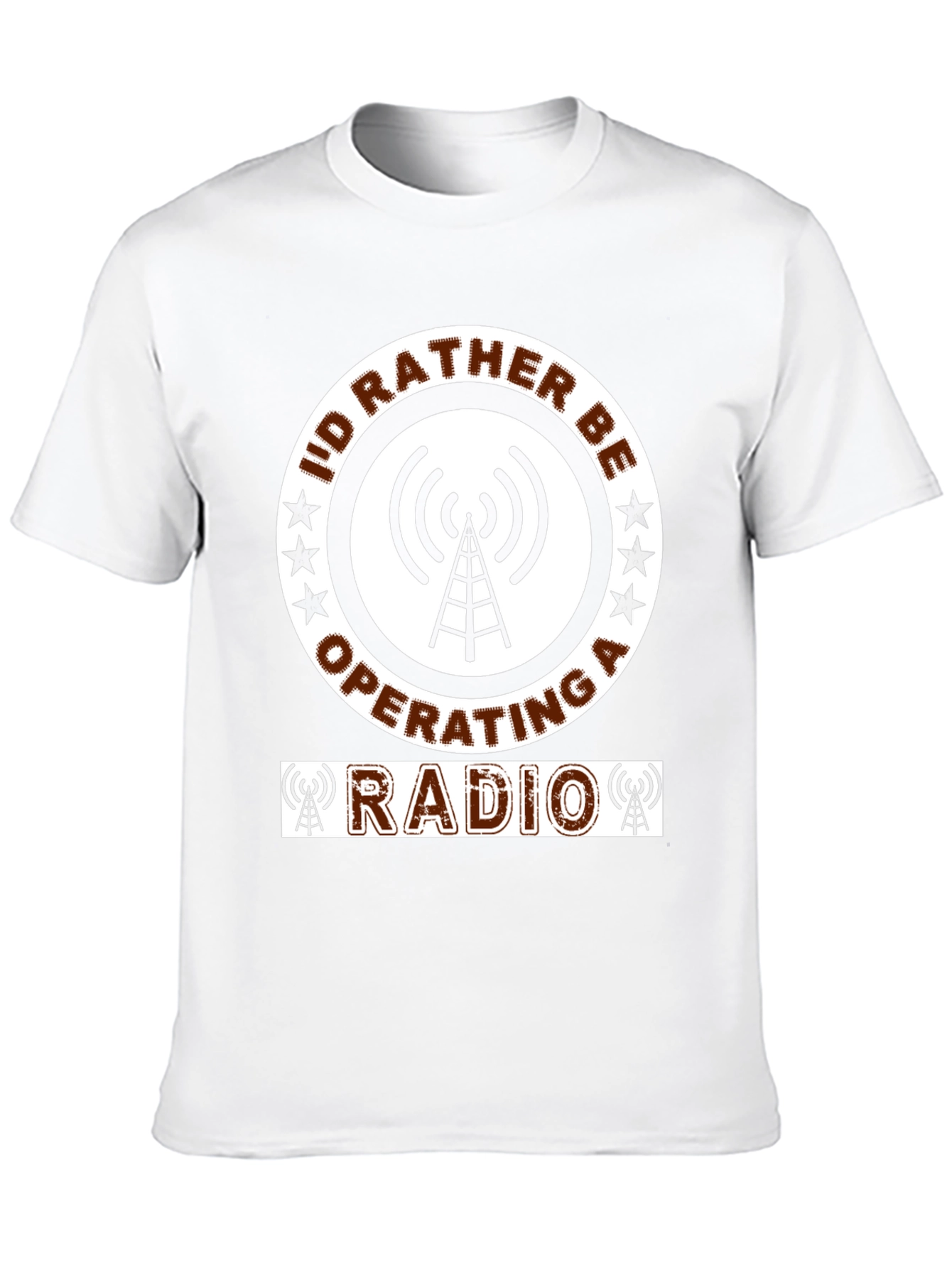 Id Rather Be Operating A Radio T-Shirt