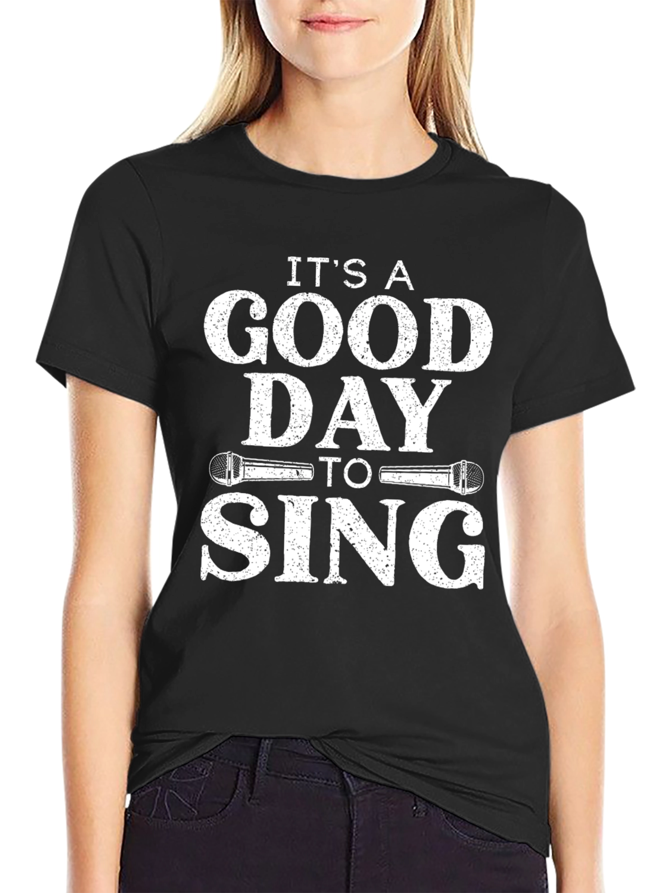 Its a Good Day to Sing T-Shirt