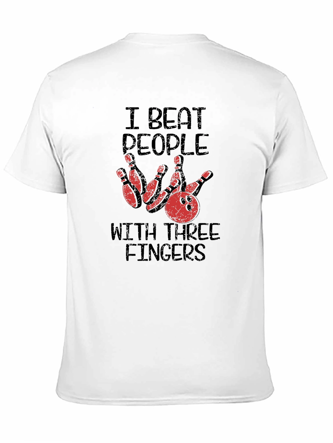 Bowling T-Shirt: I Beat People With Three Fingers