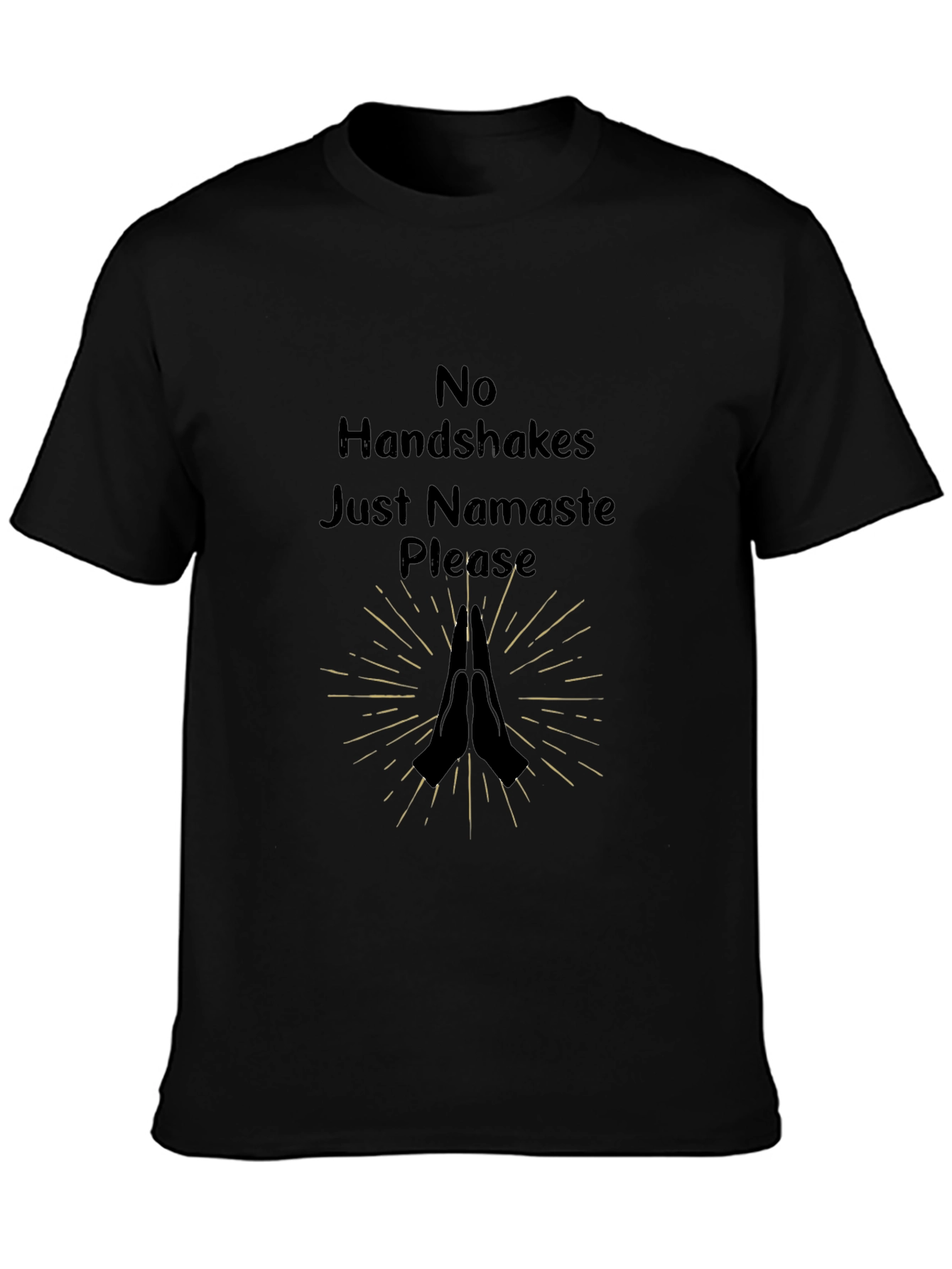 Namaste Please Graphic Tee - No Handshakes Shirt