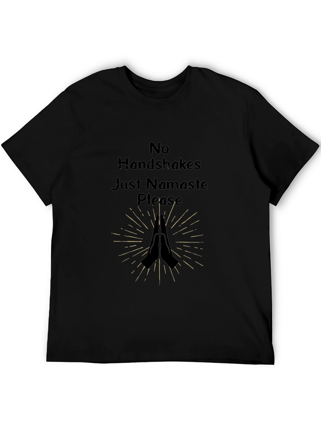 Namaste Please Graphic Tee - No Handshakes Shirt
