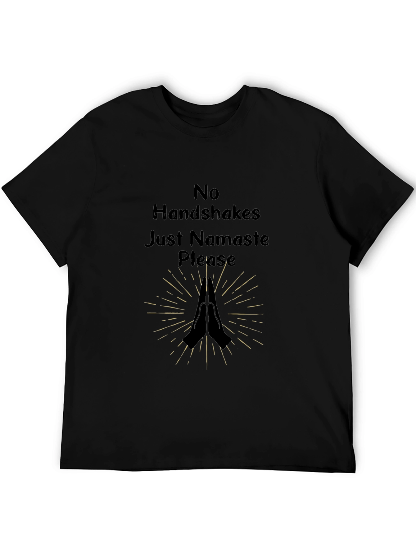 Namaste Please Graphic Tee - No Handshakes Shirt