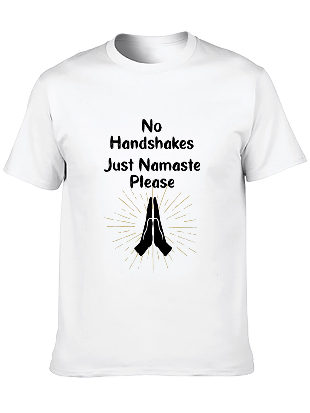 Namaste Please Graphic Tee - No Handshakes Shirt