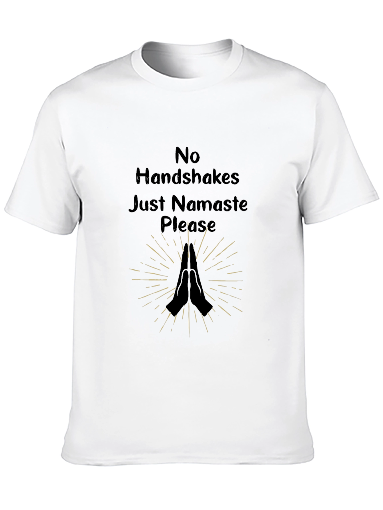 Namaste Please Graphic Tee - No Handshakes Shirt
