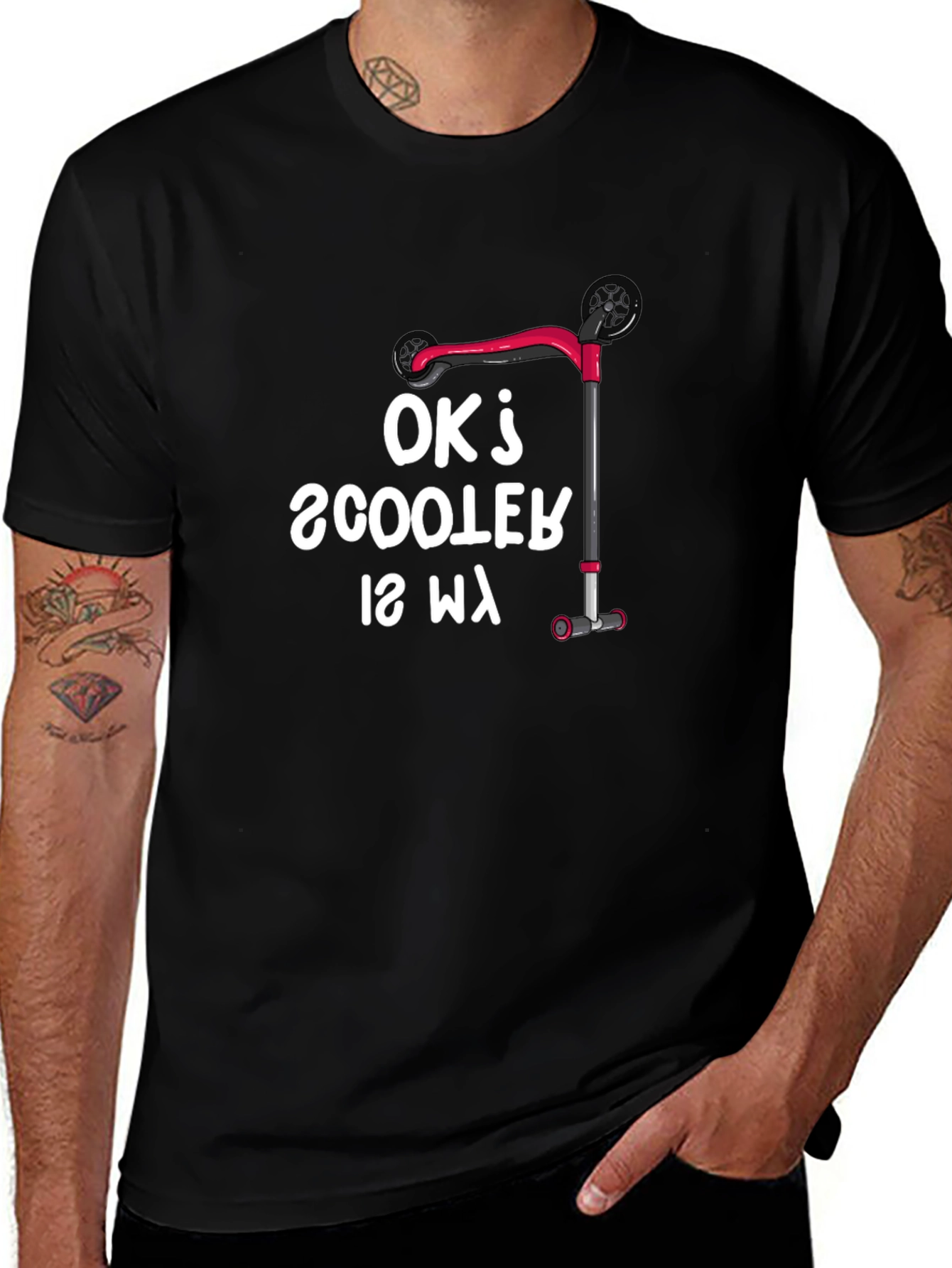 Ok Scooter is My T-Shirt - Funny Scooter Lover Tee