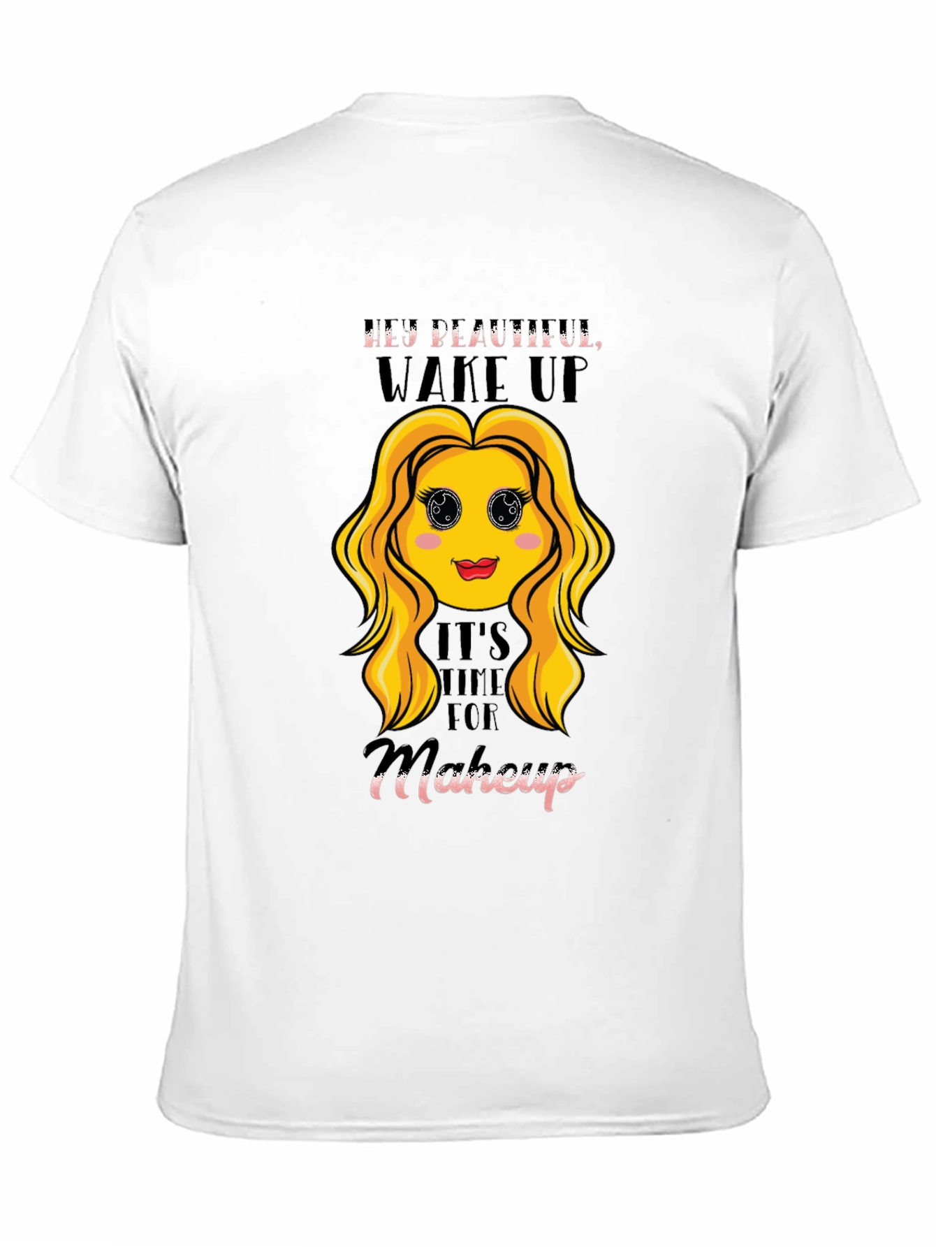Hey Beautiful Makeup Time Graphic Tee