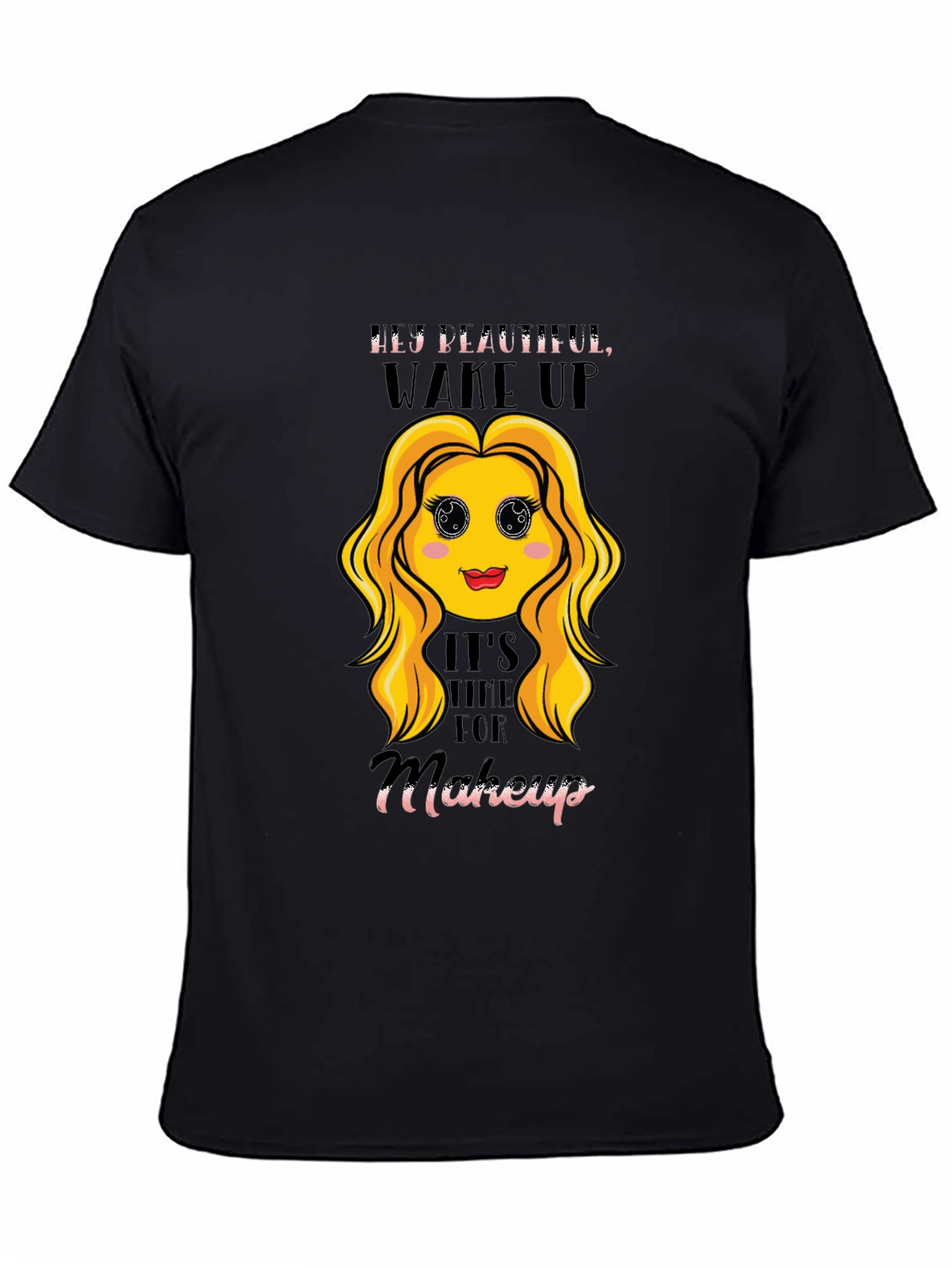 Hey Beautiful Makeup Time Graphic Tee