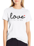 Love is All You Need Graphic Tee - Black
