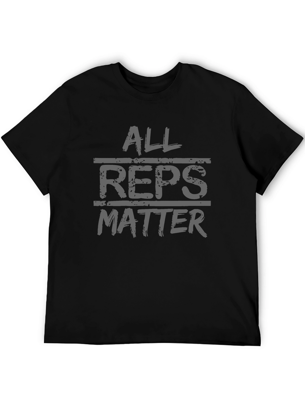 All Reps Matter Graphic T-Shirt - Gym Motivation Tee