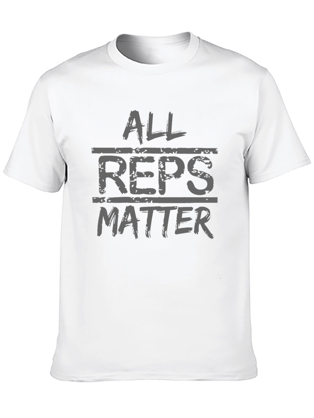 All Reps Matter Graphic T-Shirt - Gym Motivation Tee