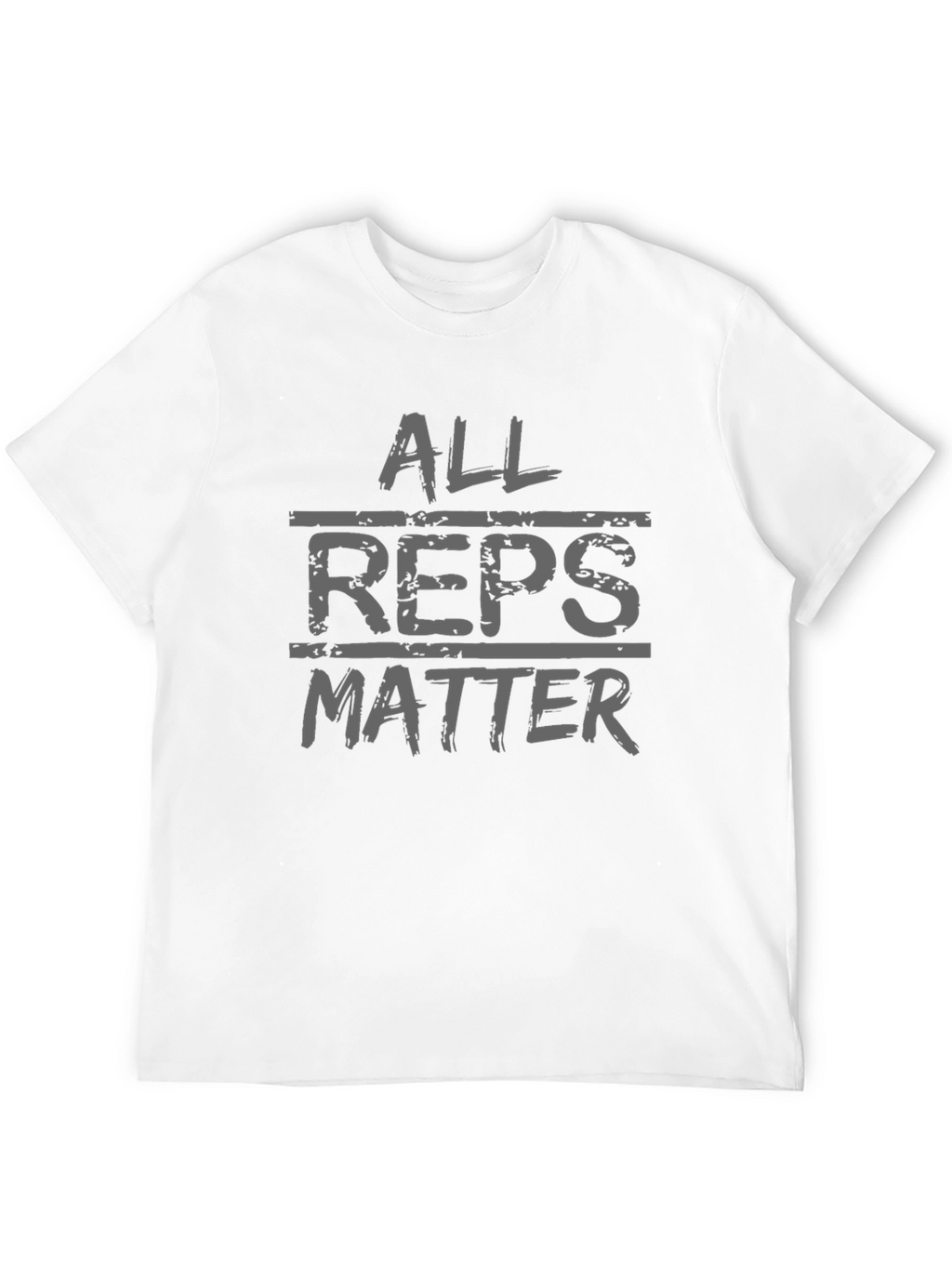 All Reps Matter Graphic T-Shirt - Gym Motivation Tee