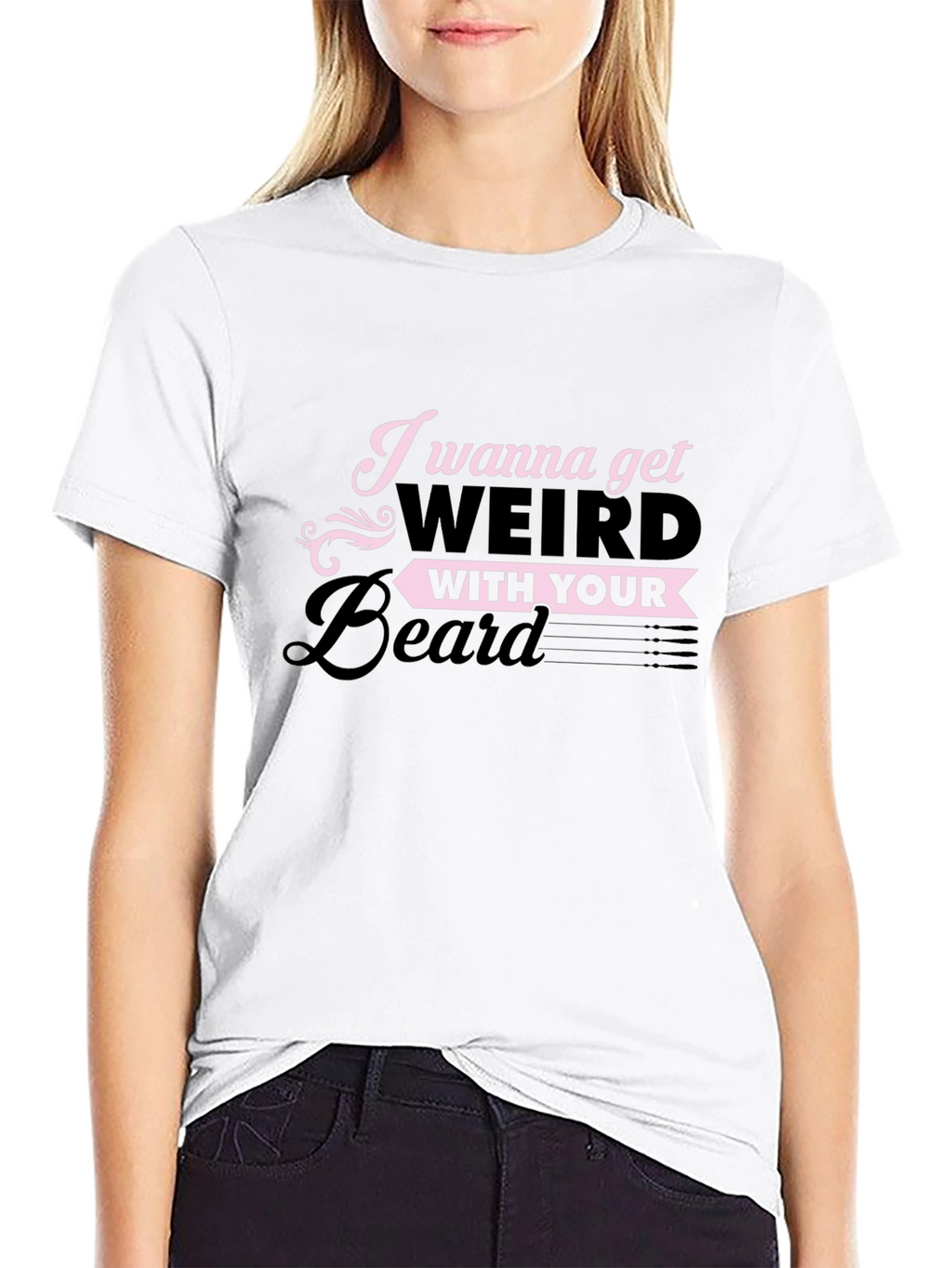 I Wanna Get Weird With Your Beard T-Shirt